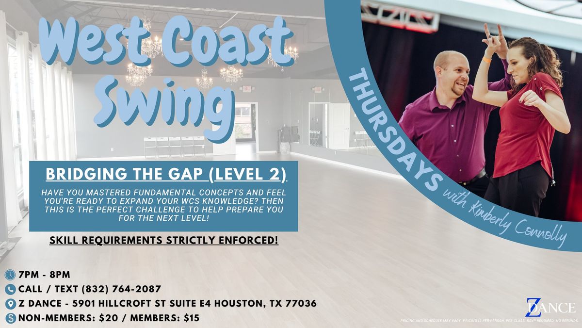 West Coast Swing: Bridging the Gap (Level 2)