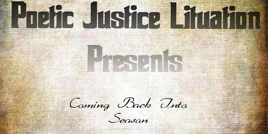 Poetic Justice Lituation Presents {Coming Into Season}