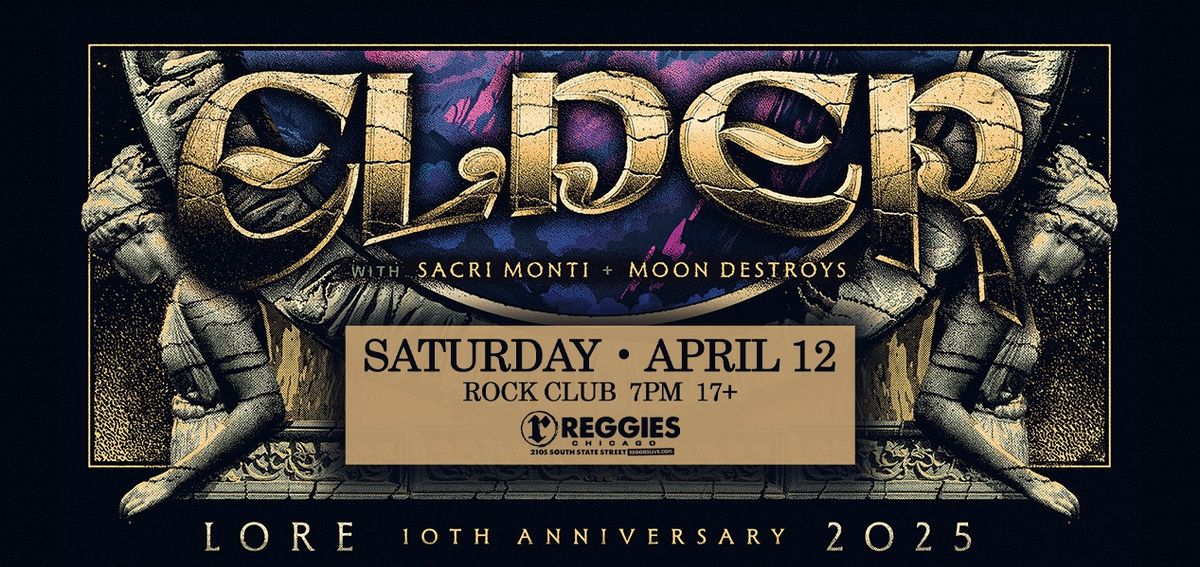 Elder \/ Sacri Monti \/ Moon Destroys at Reggies