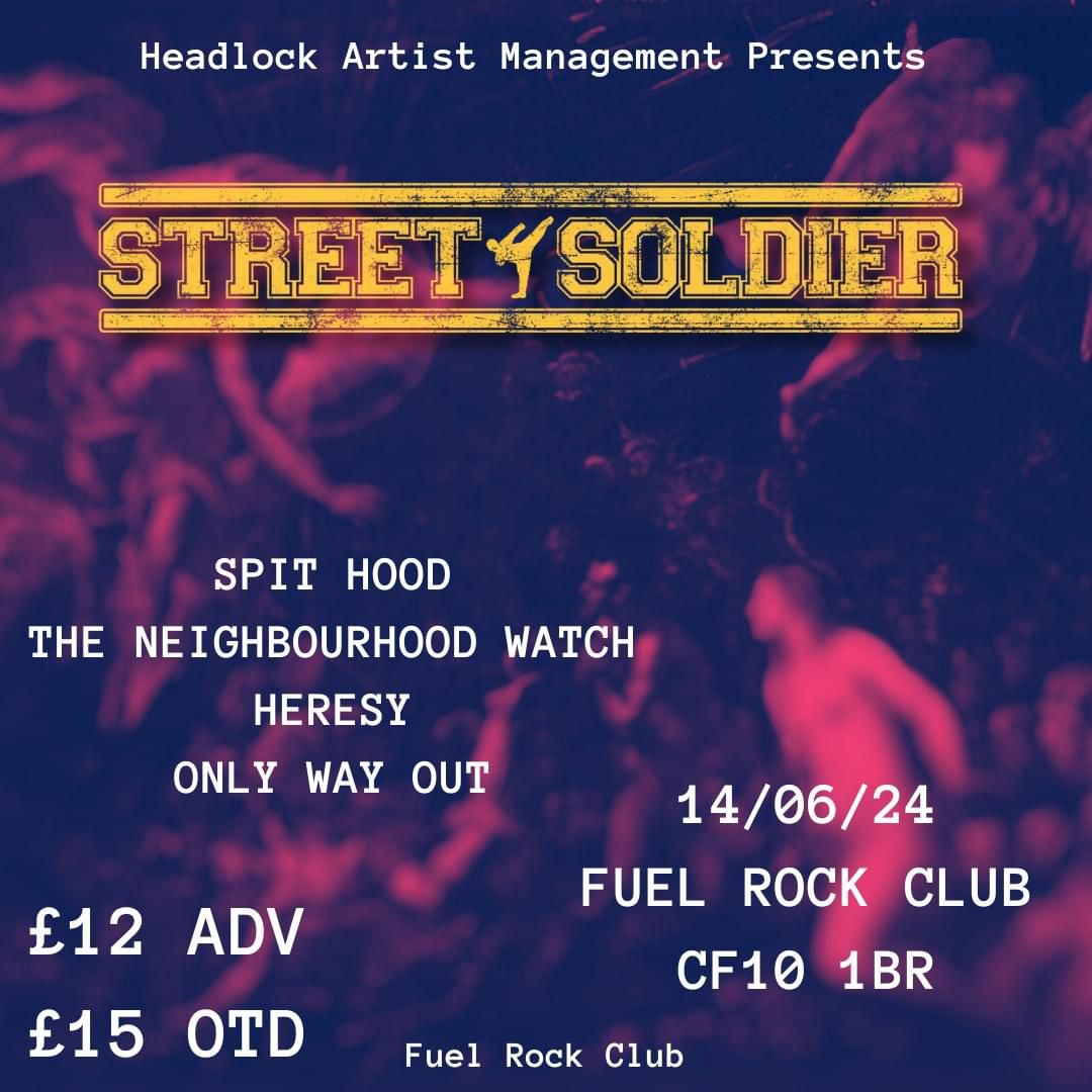 Street Soldier plus guests