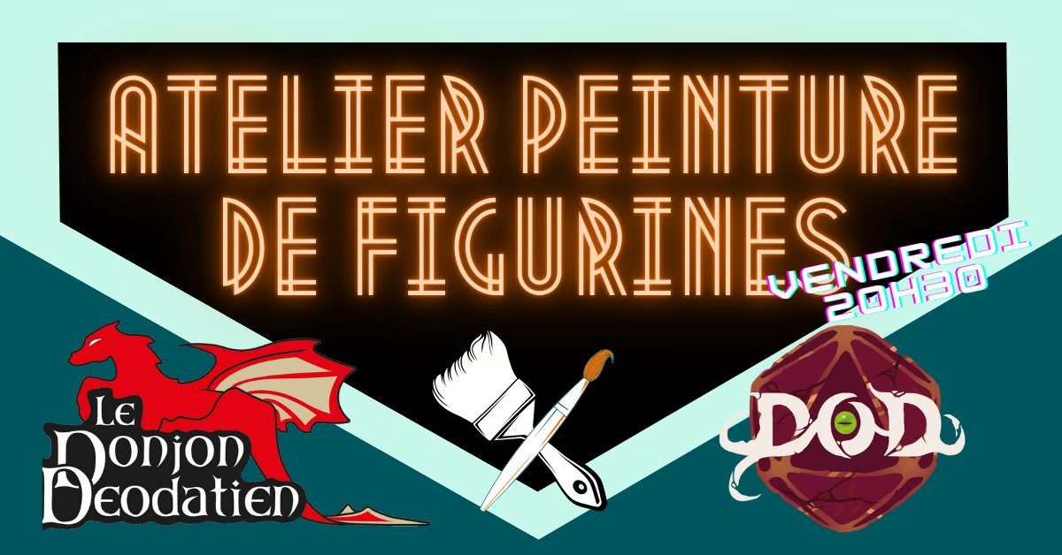 Soir\u00e9e Peinture de figurines au Donjon ! 