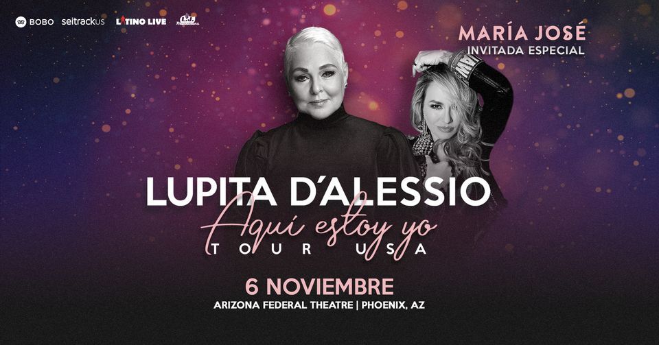 Lupita D'Alessio y Mar\u00eda Jos\u00e9 \/  6 de Noviembre \/ Phoenix