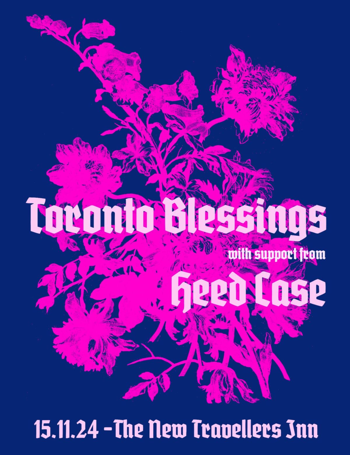 Toronto Blessings \/\/ Live at The New Travellers Inn