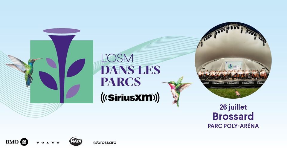 L'OSM dans les parcs SiriusXM | Brossard
