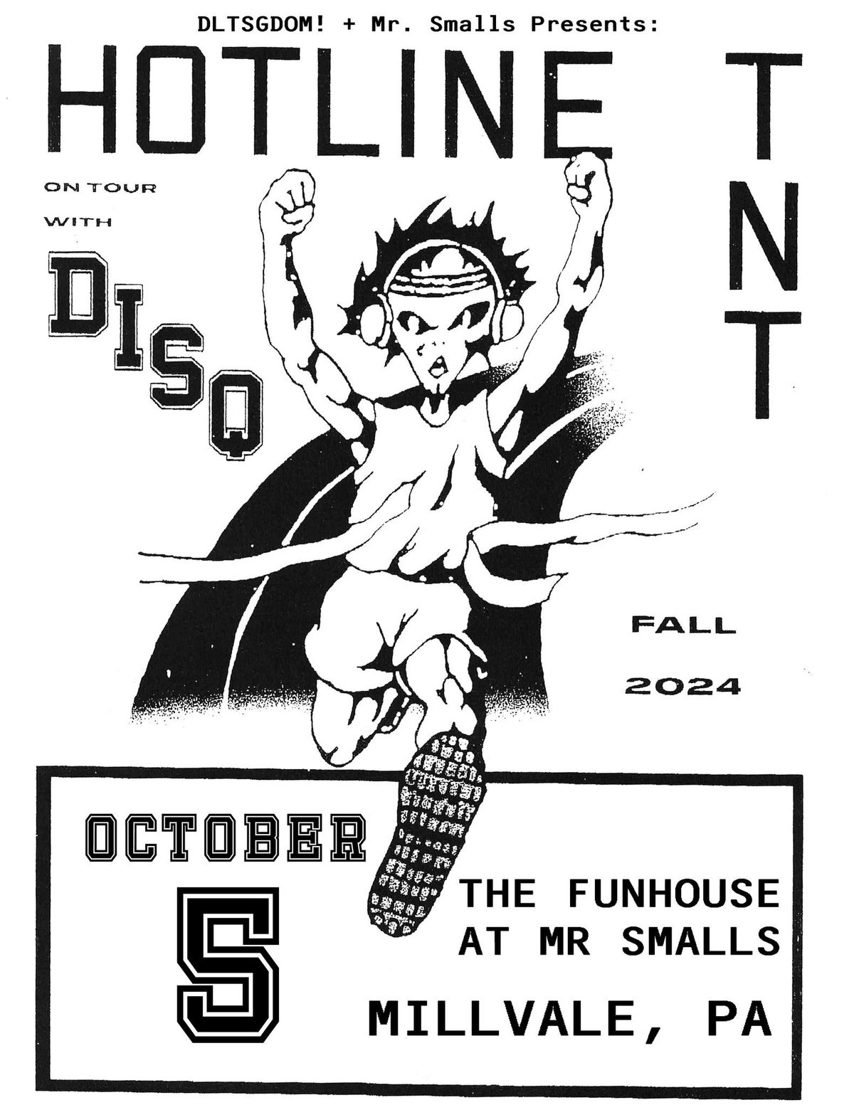 WPTS Radio + DLTSGDOM!: Hotline TNT on tour with Disq