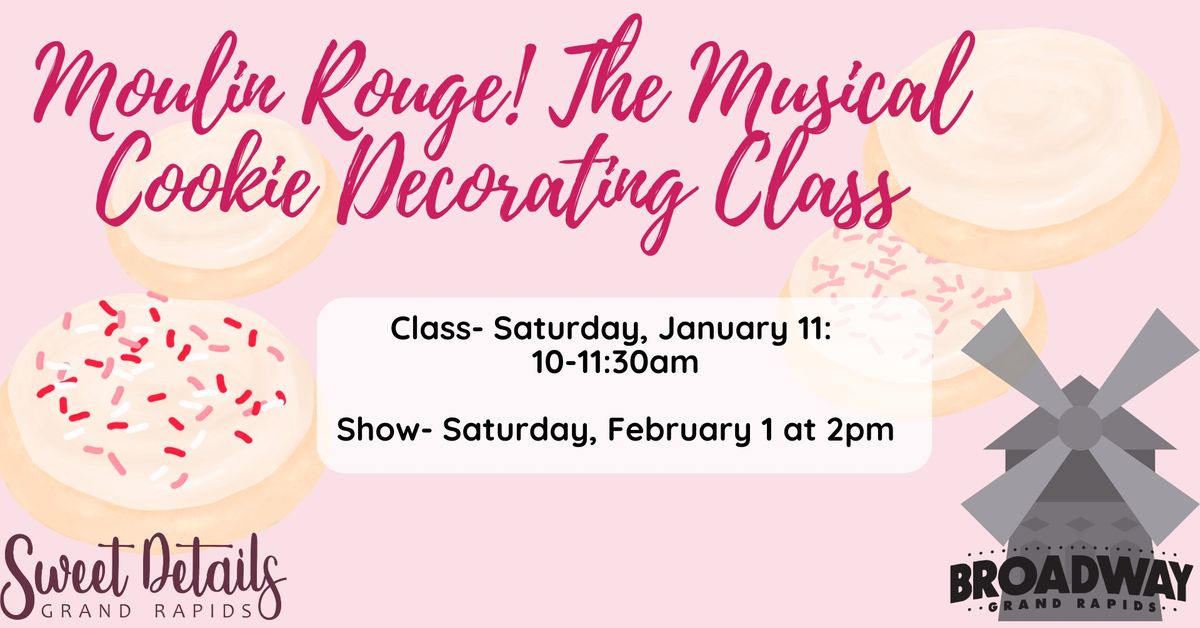 Official BGR Event - Moulin Rouge! The Musical Cookie Decorating Class