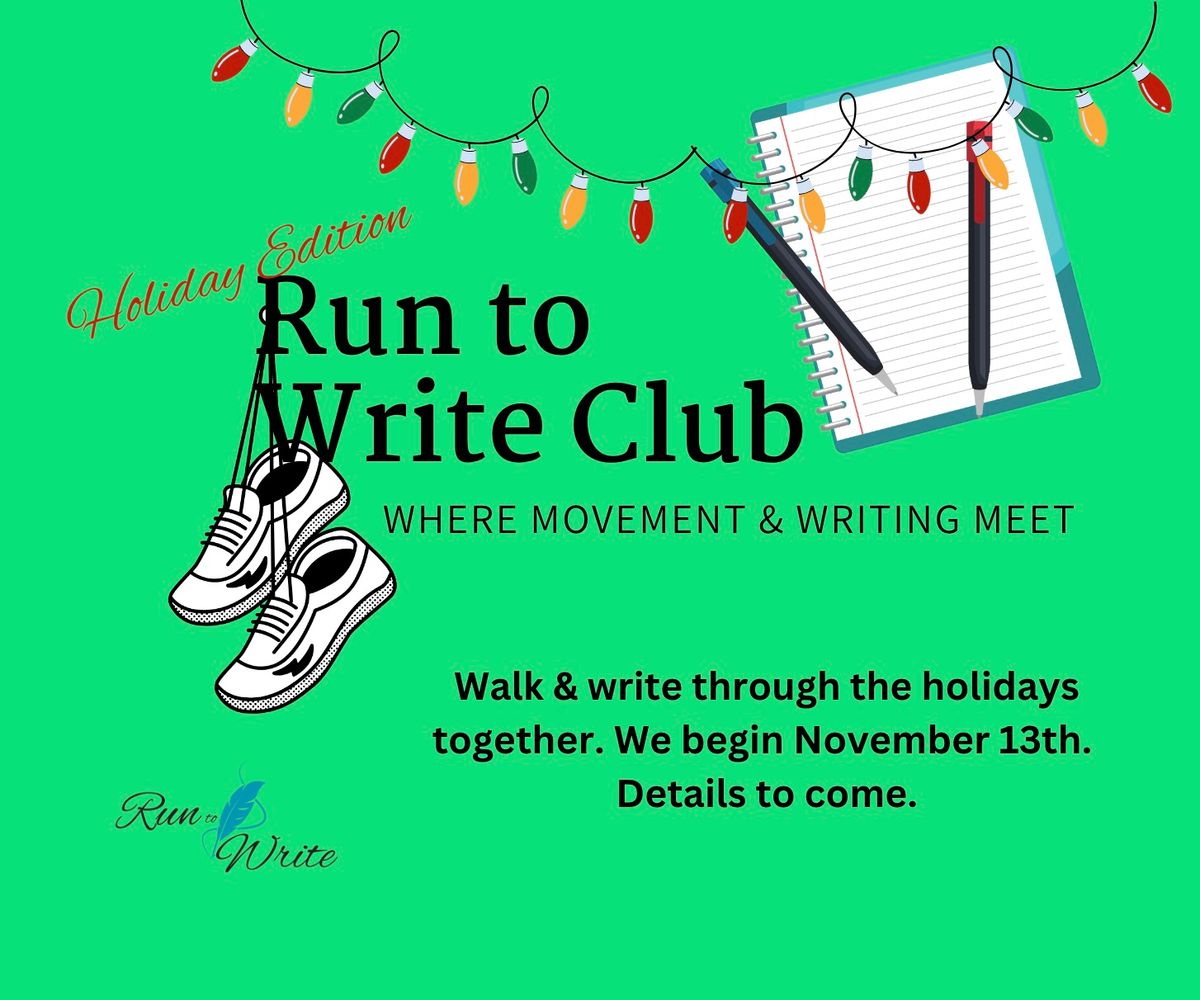 Run to Write Club: Holiday Edition