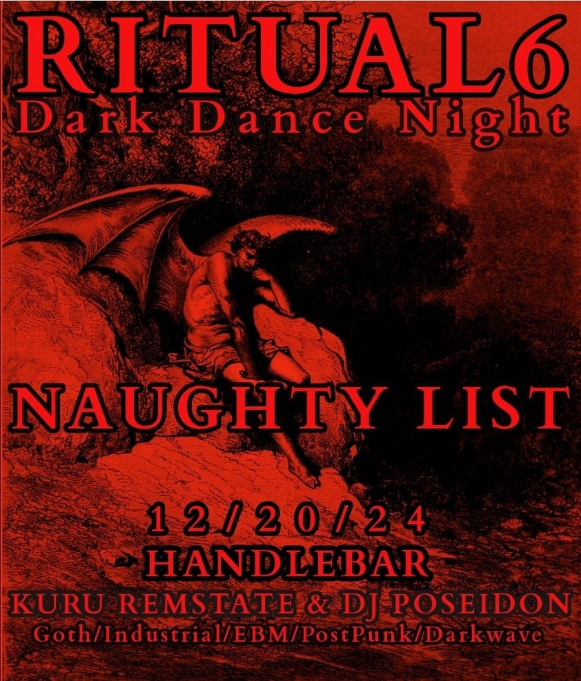 RITUAL6 : Dark Dance Night : Naughty List