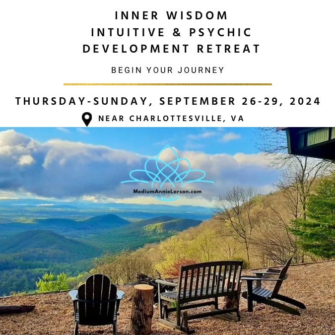 Inner Wisdom Intuitive & Psychic Development Retreat