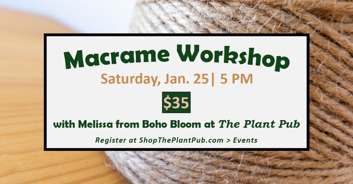 Macram\u00e9 Workshop on January 25