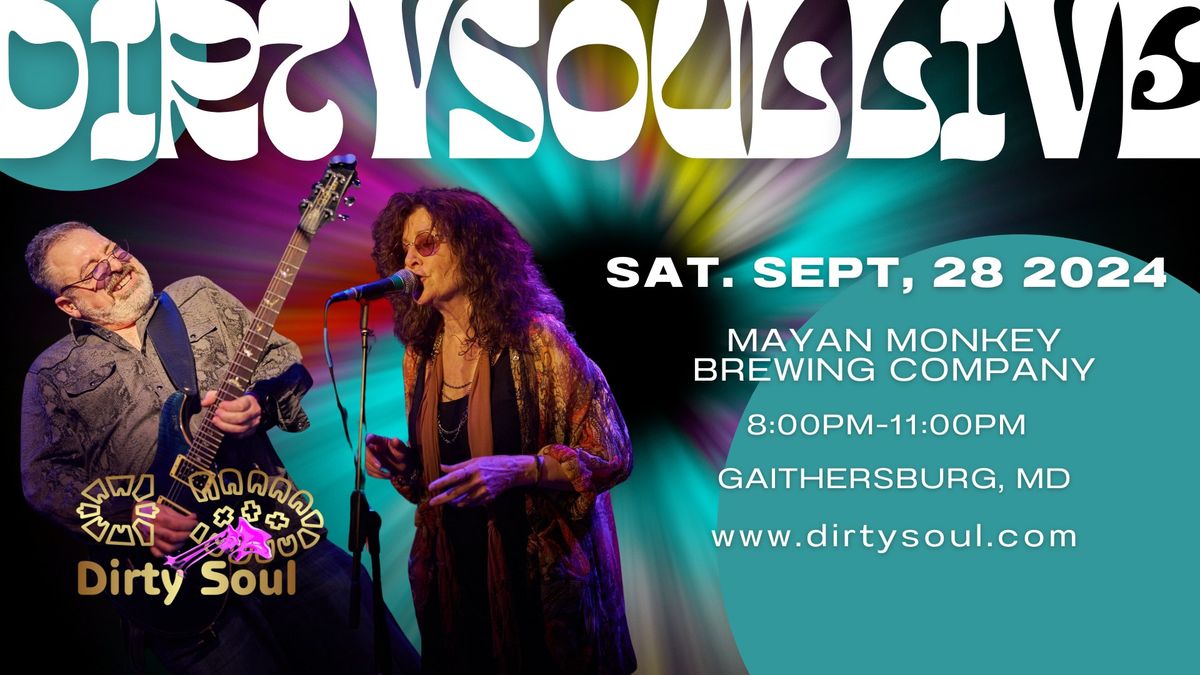 Dirty Soul Live at Mayan Monkey Brewing Company