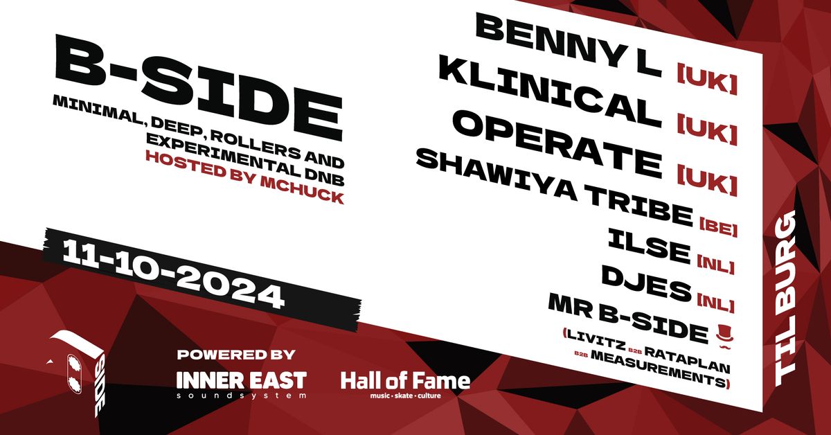 B-side w\/ Benny L, Klinical, Operate & more \/\/ Hall of Fame