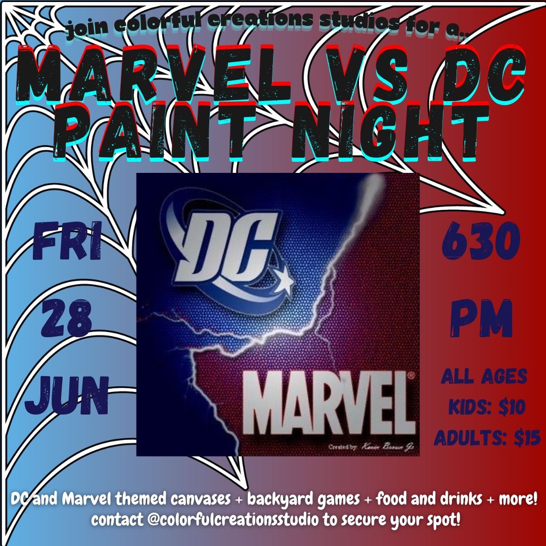 Marvel vs DC Paint Night \ud83d\udd78\ufe0f\u2764\ufe0f