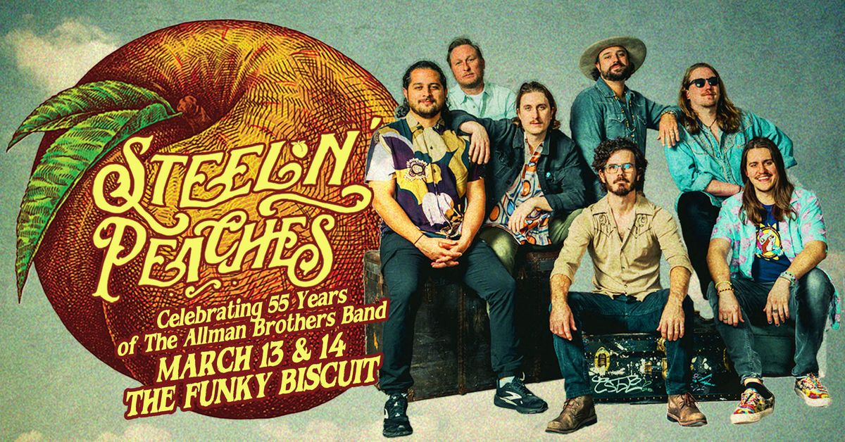 Steeln' Peaches - Celebrating 55 Years Of The Allman Brothers Band