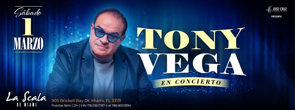 TONY VEGA EN CONCIERTO EN MIAMI