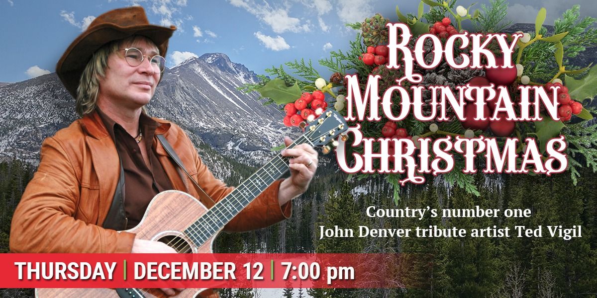 ROCKY MOUNTAINS CHRISTMAS with Ted Vigil