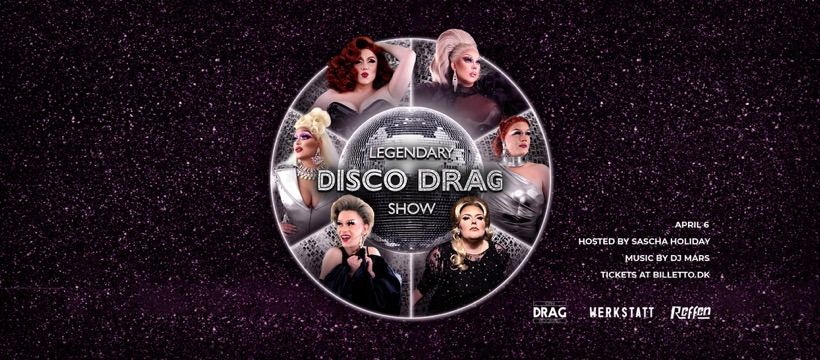 The Legendary Disco Drag Show & After Party