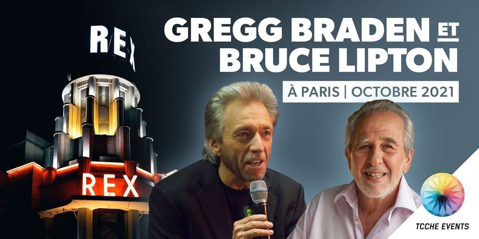 Gregg Braden & Bruce Lipton - Chaos to Coherence in Paris