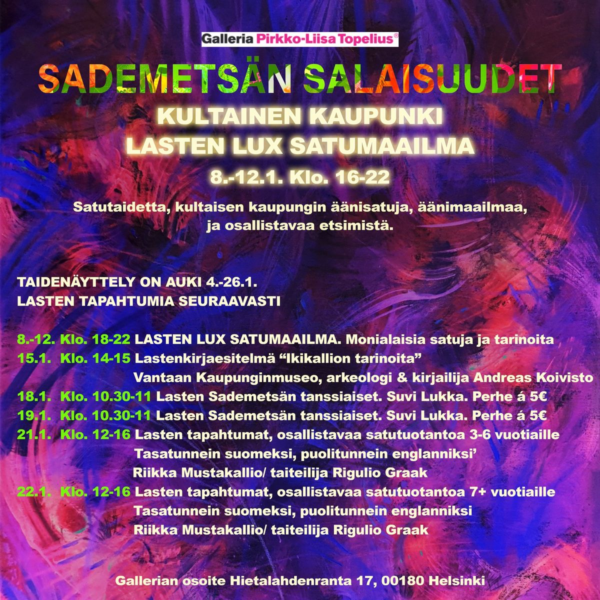 SADEMETS\u00c4N SALAISUUDET - Kultainen Kaupunki - TAPAHTUMA: LASTEN LUX SATUMAAILMA 8.-12.