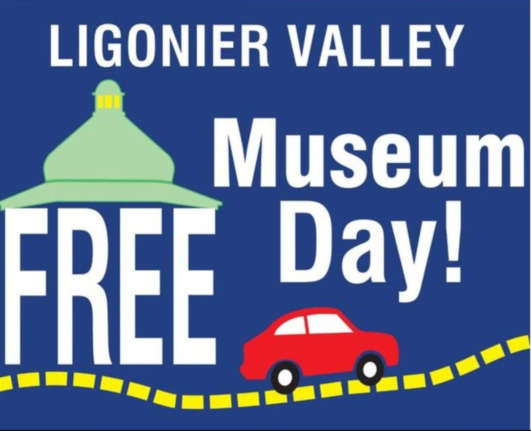 Free Museum Day in the Ligonier Valley