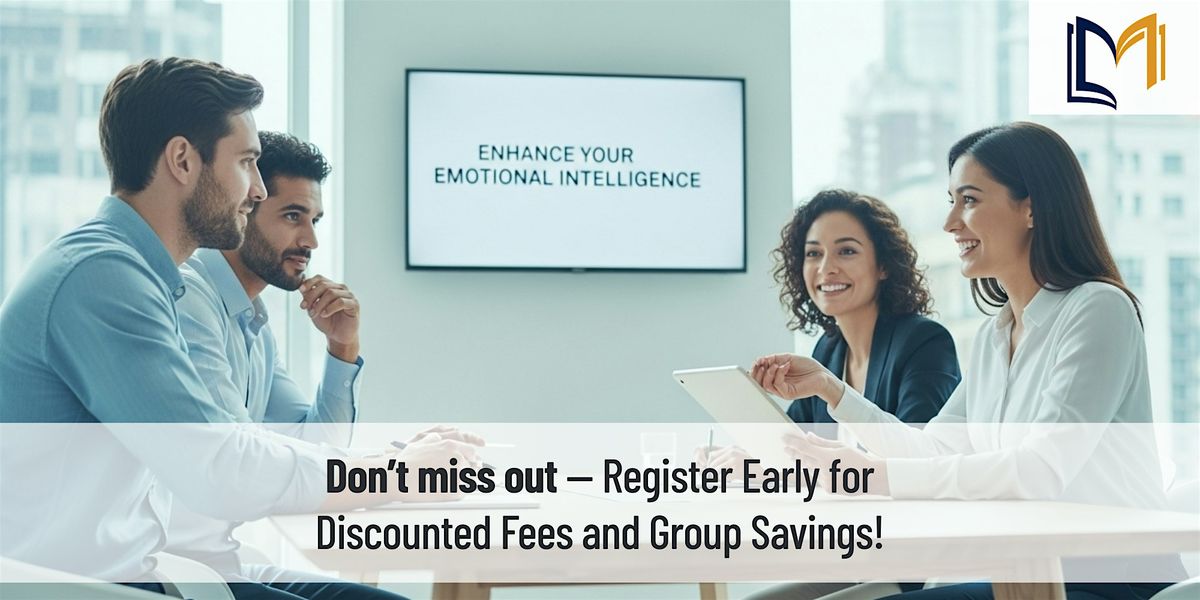 Enhance Your Emotional Intelligence \u2013 1 Day Workshop in Edmonton