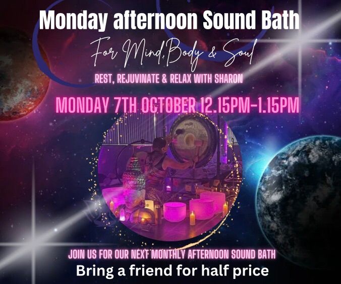 Monday afternoon Sound Bath 12.15-1.15pm