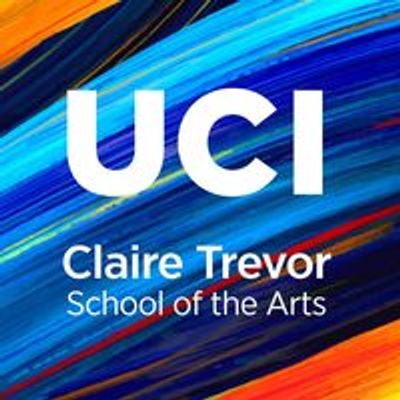 UCI Claire Trevor School of the Arts