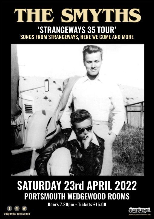 The Smyths - Wedgewood Rooms, Portsmouth - 23.04.22