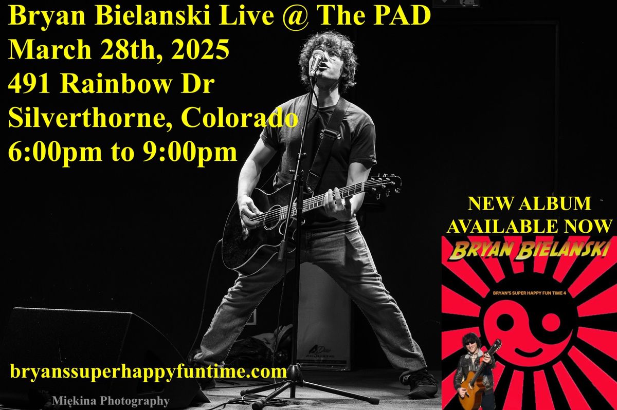 Bryan Bielanski Live @ The Pad