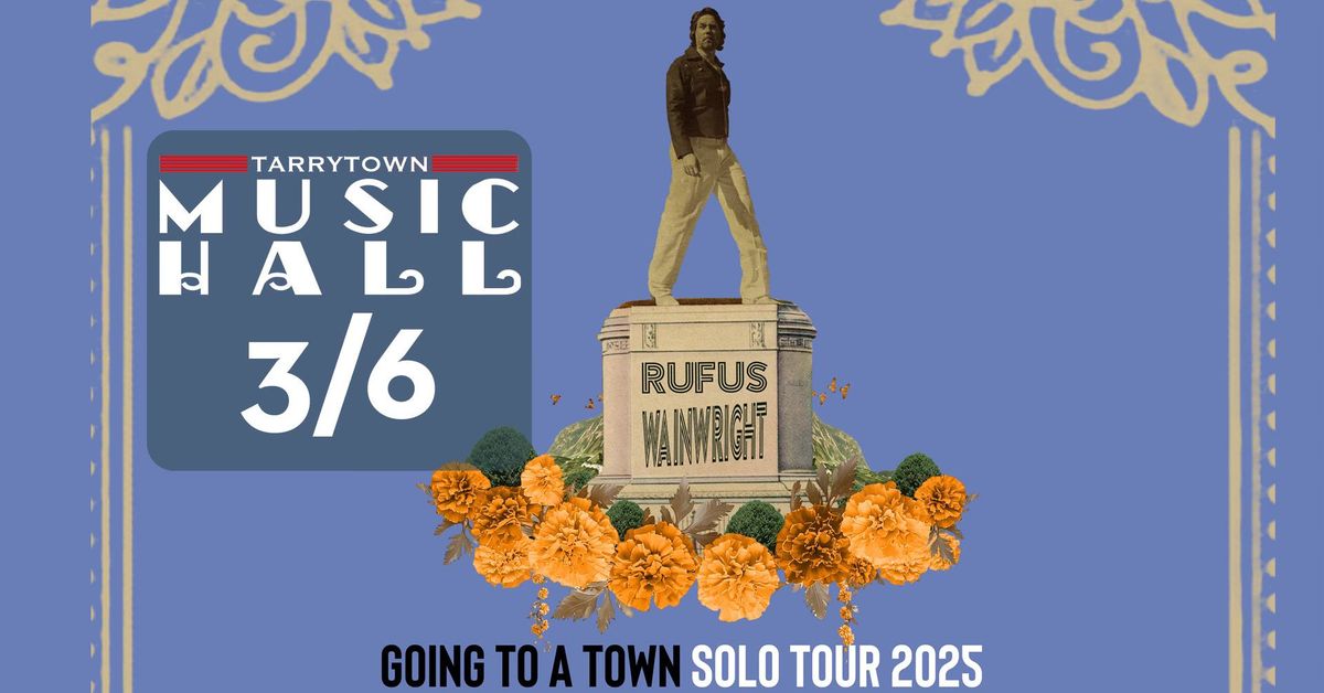 Rufus Wainwright - Going to a Town Solo Tour 2025