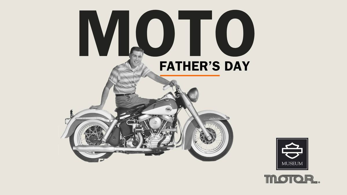 Moto Father's Day