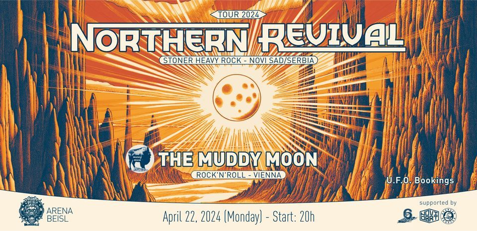 Arena Beisl: NORTHERN REVIVAL and THE MUDDY MOON