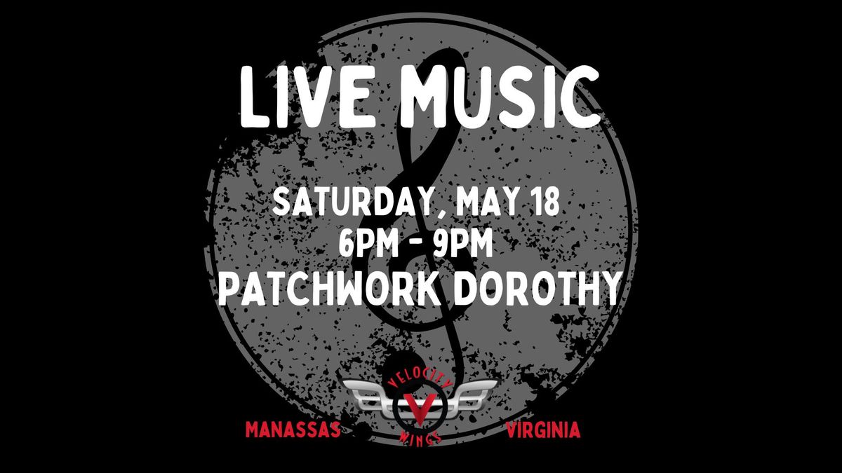 Live Music with Patchwork Dorothy