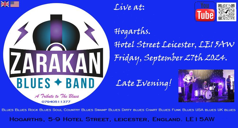 Zarakan Blues Band @ Hogarths, 5-9 Hotel Street, Leicester LE15AW on September 27th 2024.