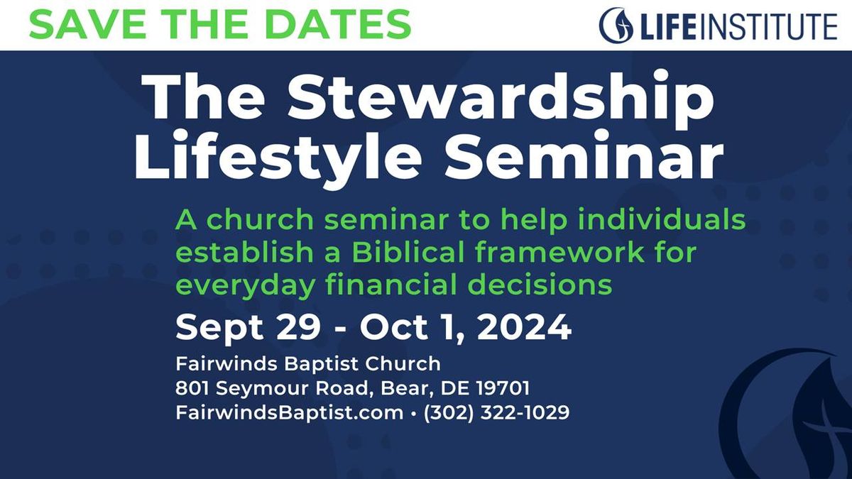 The Biblical Stewardship Lifestyle Seminar 