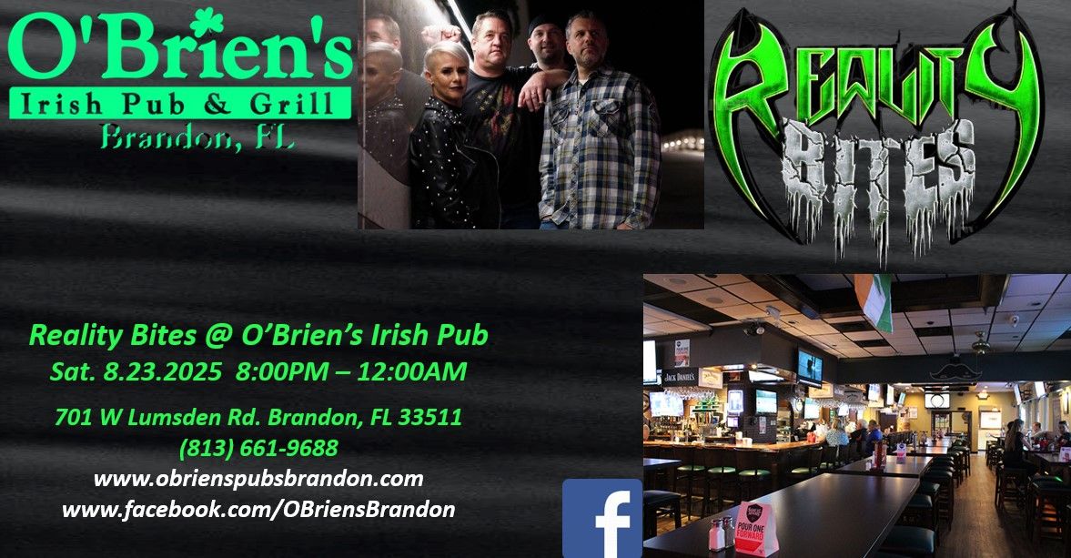 Reality Bites @ Brandon O'Brien's Irish Pub & Grill