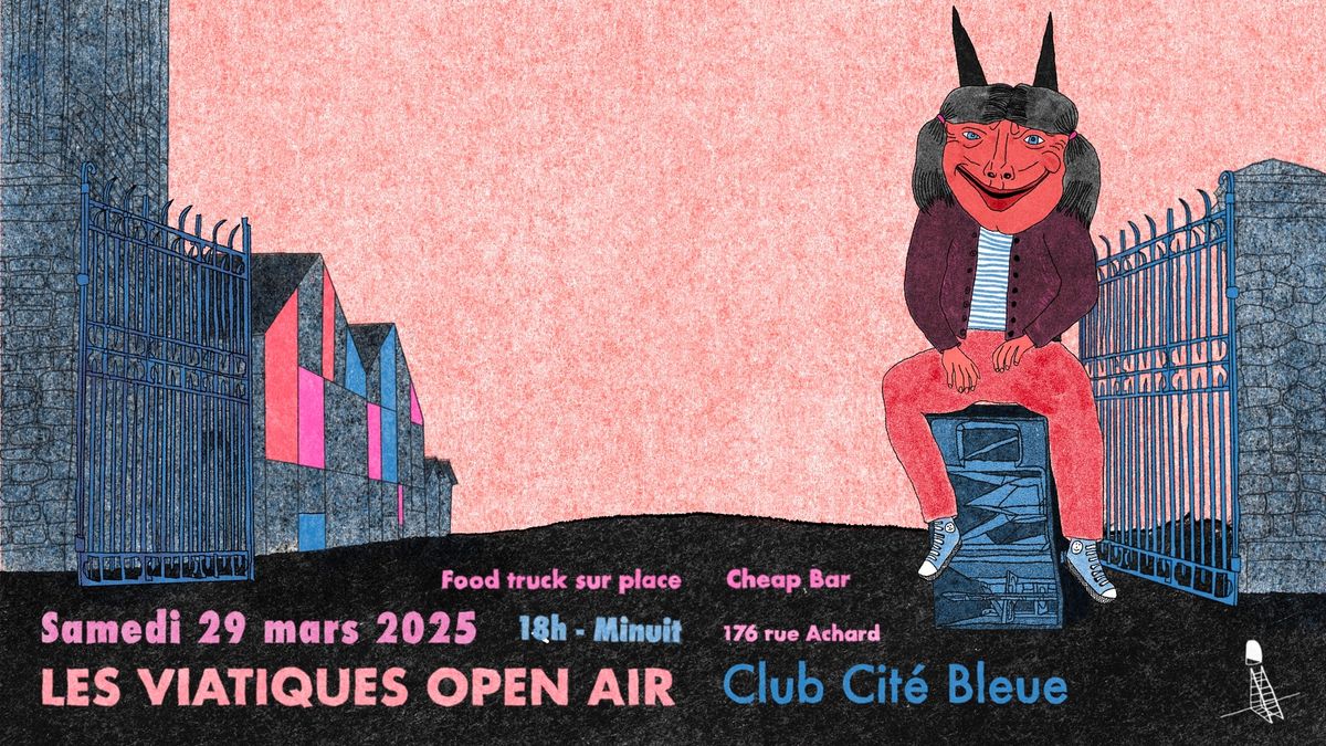 Les Viatiques Open Air \u2735 Club Cit\u00e9 Bleue 2025