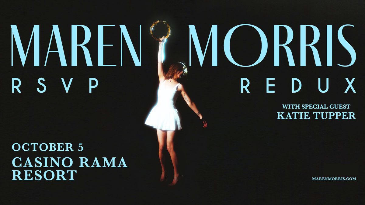 Maren Morris RSVP Redux  with special guest Katie Tupper