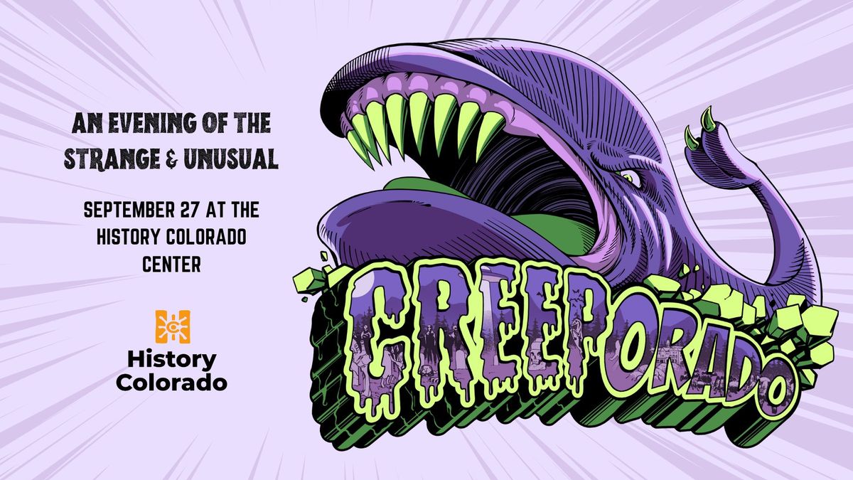 Creeporado: An Evening of the Strange & Unusual