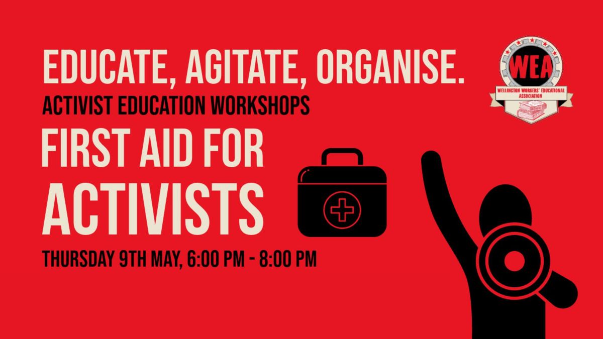 First Aid for Activists: Activist Education Workshop