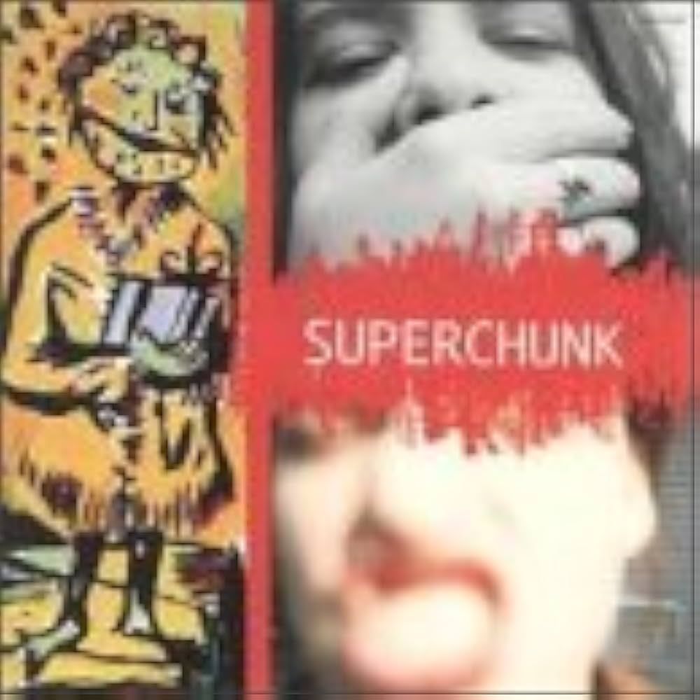 Superchunk (21+)