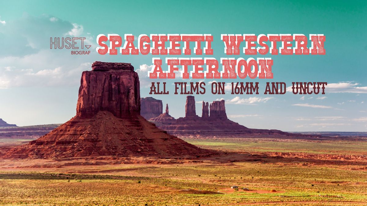 SPAGHETTI WESTERN AFTERNOON