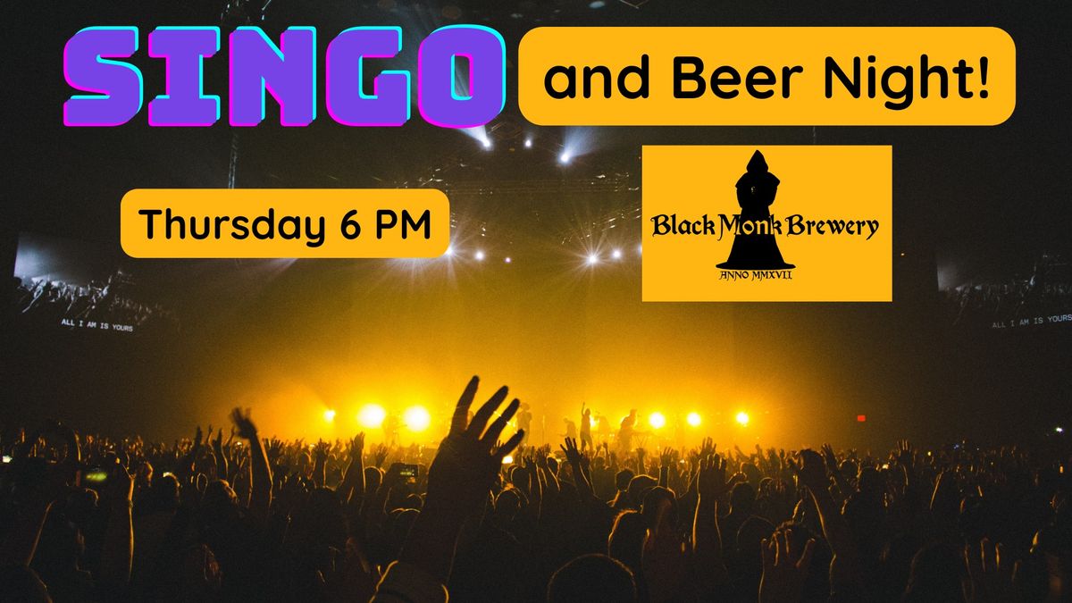 SINGO and Beer at Black Monk