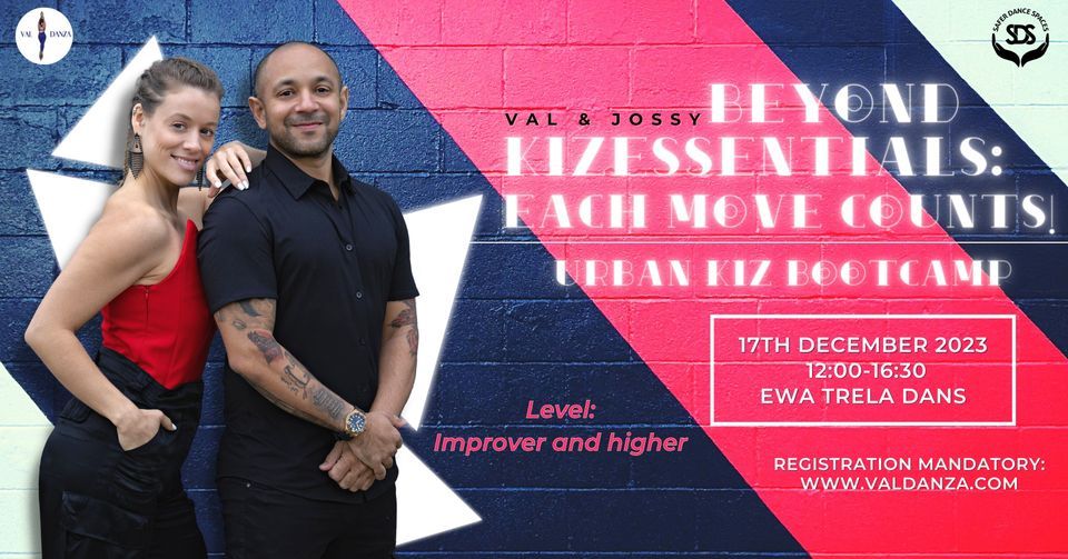 Beyond KizEssentials- EACH MOVE COUNTS w\/ Val Danza & Jossy