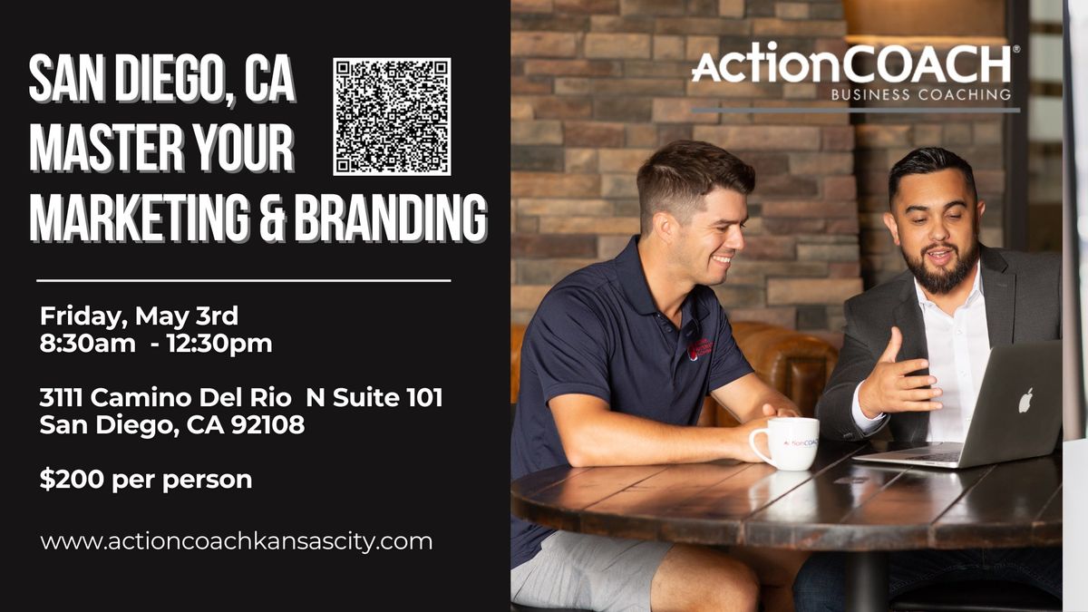  Master Your Marketing & Branding Workshop - San Diego, CA