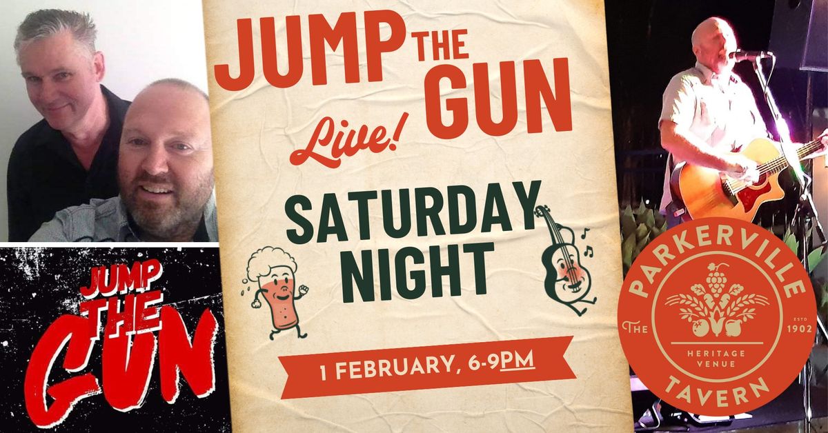 Saturday Night with Jump the Gun