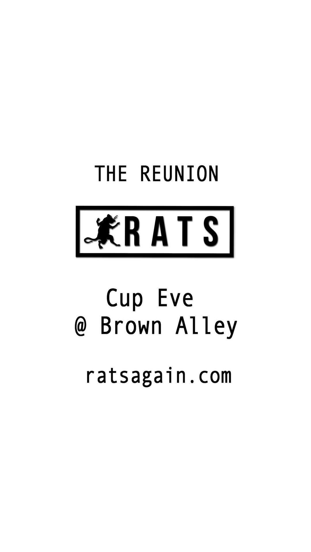 Rats Reunion @ Brown Alley Melbourne (Cup Eve)