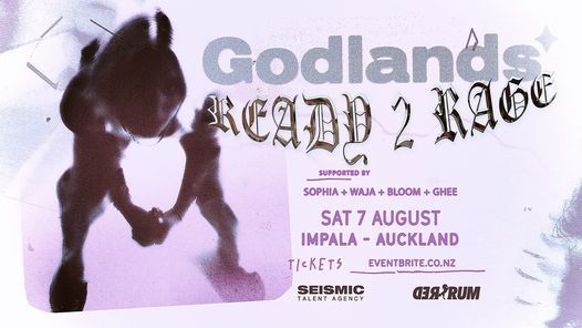GODLANDS | Auckland
