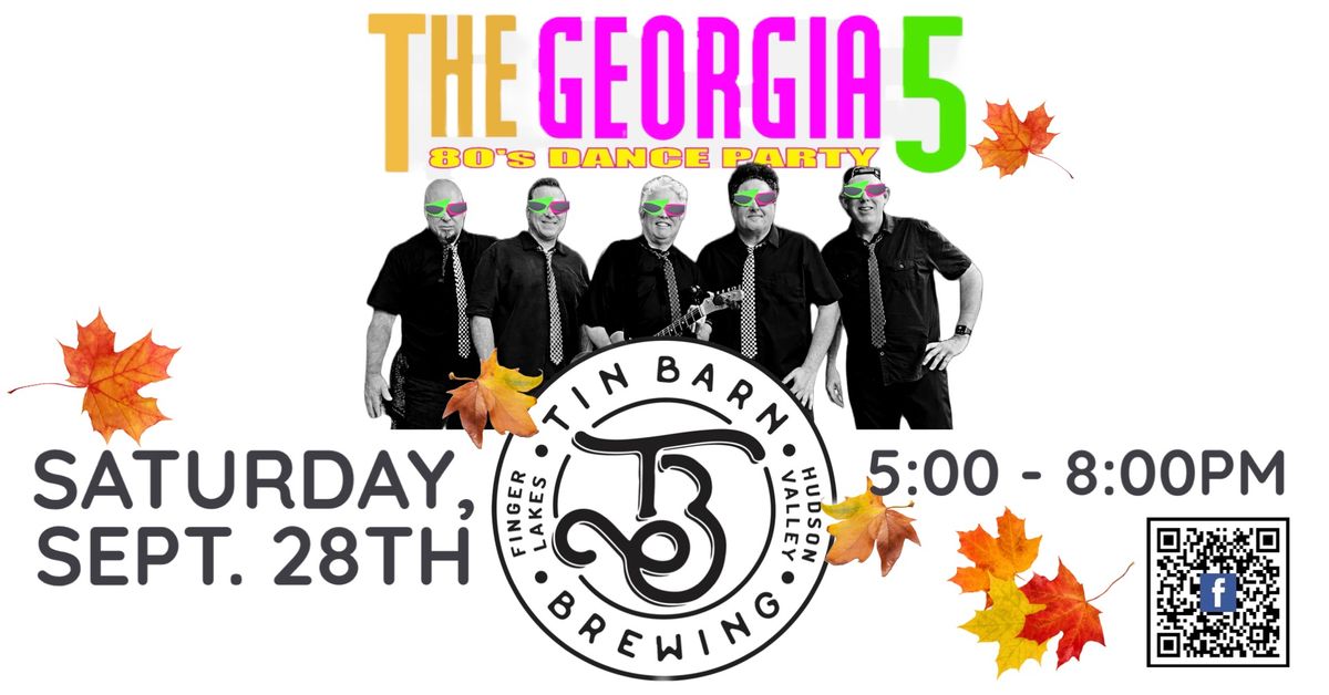 Fall Fun-Fest with The Georgia 5: 80\u2019s Dance Party at Tin Barn Brewing