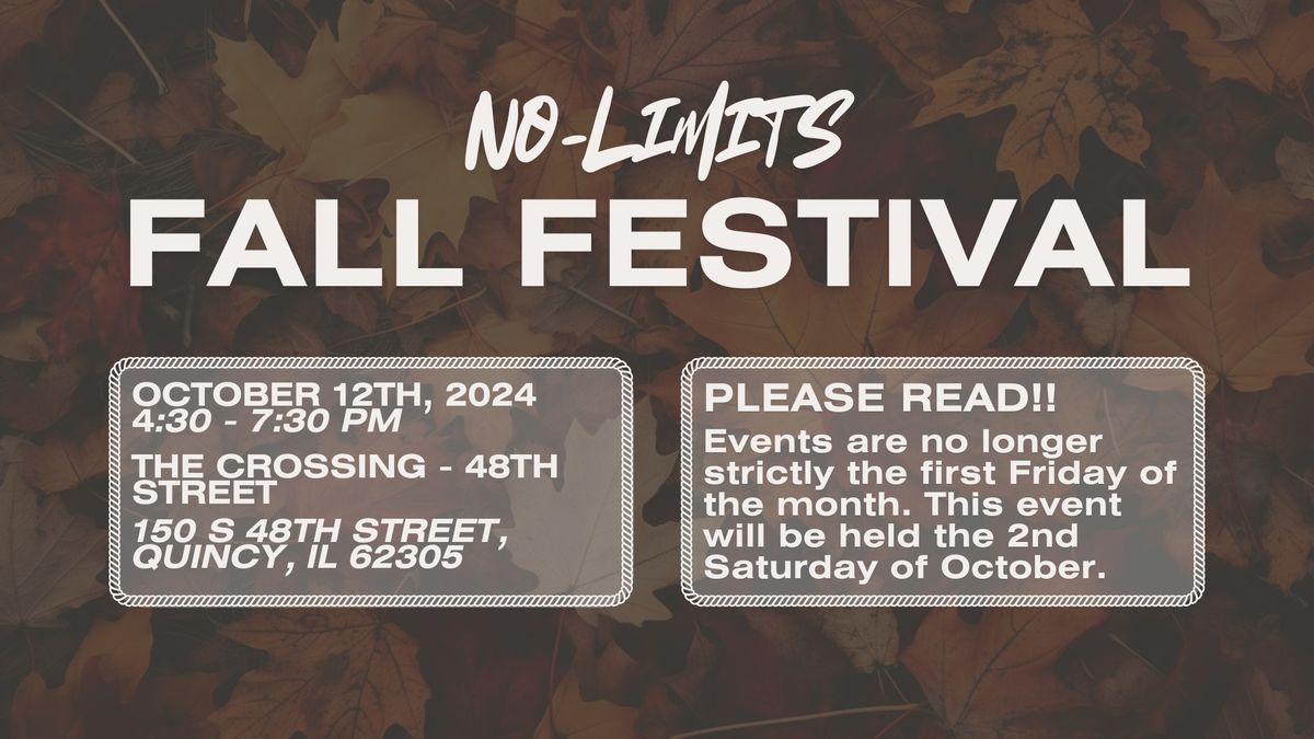 No-Limits Fall Festival *READ DESCRIPTION*